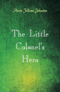 portada The Little Colonels Hero (en Inglés)