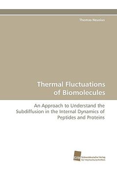 portada thermal fluctuations of biomolecules (en Inglés)