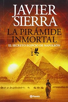 La Pirámide Inmortal: El Secreto Egipcio de Napoleón