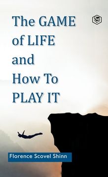 portada The Game of Life and How to Play It (in English)