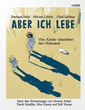 portada Aber ich Lebe: Vier Kinder Überleben den Holocaust (en Alemán)