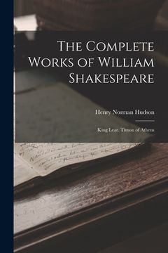 portada The Complete Works of William Shakespeare: King Lear. Timon of Athens (in Hebreo)