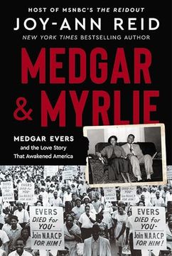 portada Medgar and Myrlie: Medgar Evers and the Love Story That Awakened America (en Inglés)