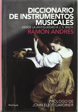 portada Diccionario de Instrumentos Musicales: Desde la Antigüedad a J. S. Bach (Varios)