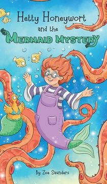 portada Hetty Honeywort and the Mermaid Mystery (in English)