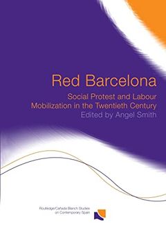 portada Red Barcelona: Social Protest and Labour Mobilization in the Twentieth Century (in English)