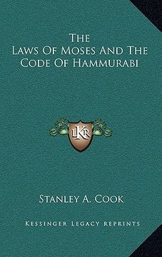 portada the laws of moses and the code of hammurabi (en Inglés)