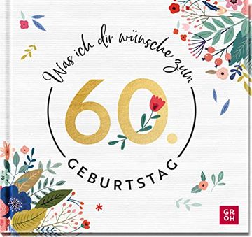 portada Was ich dir Wünsche zum 60. Geburtstag (in German)