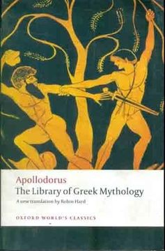 Oxford World s Classics the Library Greek Mythology ed 08 (in English)