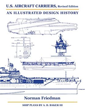 portada U. S. Aircraft Carriers: An Illustrated Design History (en Inglés)