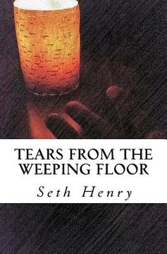 portada Tears from the Weeping Floor (in English)