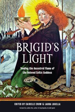 portada Brigid'S Light: Tending the Ancestral Flame of the Beloved Celtic Goddess (en Inglés)