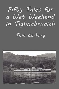 portada fifty tales for a wet weekend in tighnabruaich (en Inglés)