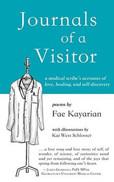 portada Journals of a Visitor: A Medical Scribe's Accounts of Love, Healing, and Self-Discovery (en Inglés)