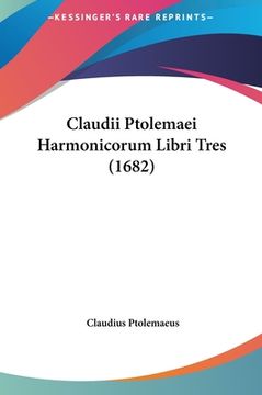 portada Claudii Ptolemaei Harmonicorum Libri Tres (1682) (en Latin)