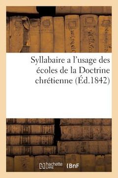 portada Syllabaire a l'Usage Des Écoles de la Doctrine Chrétienne (en Francés)