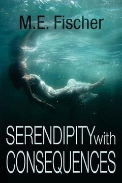portada Serendipity With Consequences (Serendipity With Consequnces) (en Inglés)