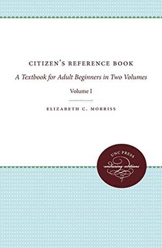 portada Citizens' Reference Book: A Textbook for Adult Beginners in two Volumes: 1 (Unc Press Enduring Editions) 