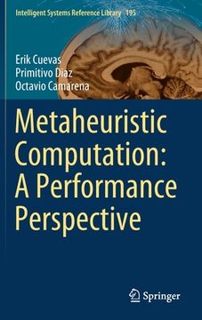 portada Metaheuristic Computation: A Performance Perspective (en Inglés)
