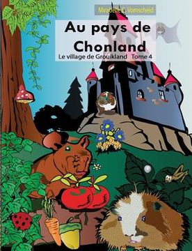 portada Au pays de Chonland, le village de Grouikland (en Francés)