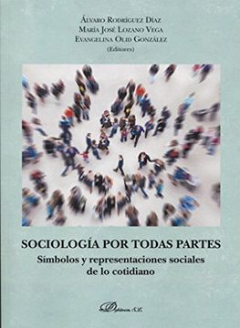portada Sociología por Todas Partes: Símbolos y Representaciones Sociales de los Cotidia
