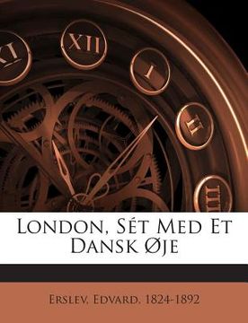 portada London, Set Med Et Dansk Oje (en Danés)