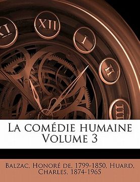 portada La comédie humaine Volume 3 (en Francés)