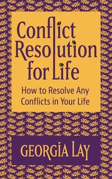 portada Conflict Resolution for Life: How to Resolve Any Conflicts in Your Life