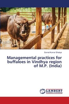 portada Managemental practices for buffaloes in Vindhya region of M.P. (India)