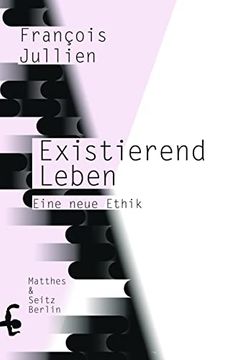 portada Existierend Leben: Eine Neue Ethik (in German)