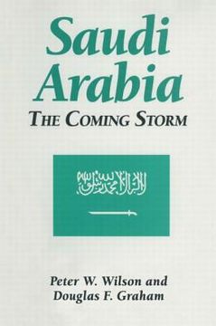 portada Saudi Arabia: The Coming Storm: The Coming Storm (Hong Kong Becoming China: The) (en Inglés)
