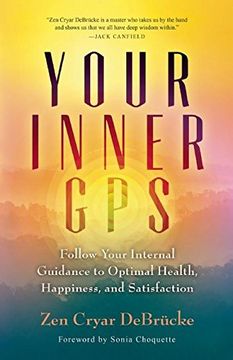 portada Your Inner GPS: Follow Your Internal Guidance to Optimal Health, Happiness, and Satisfaction