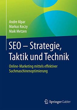 portada Seo - Strategie, Taktik und Technik: Online-Marketing Mittels Effektiver Suchmaschinenoptimierung (in German)