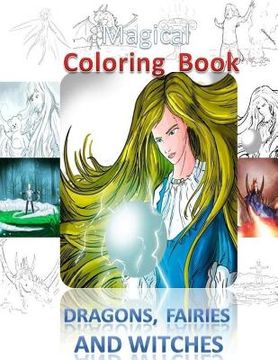 portada Magical Coloring Book,: Dragon, Fairies and Witches (in English)