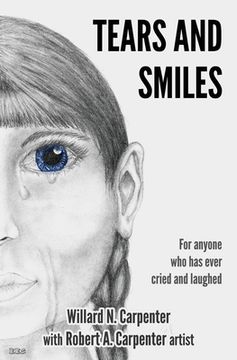 portada Tears and Smiles: For anyone who has ever cried and laughed. (en Inglés)