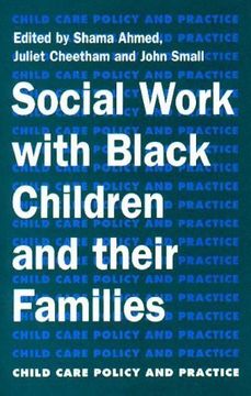 portada Social Work With Black Children and Their Families (Child Care Policy & Practice Series)