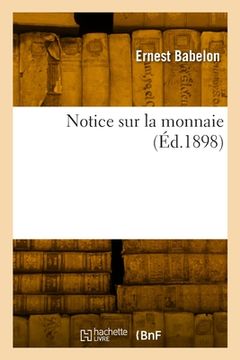 portada Notice sur la monnaie (en Francés)