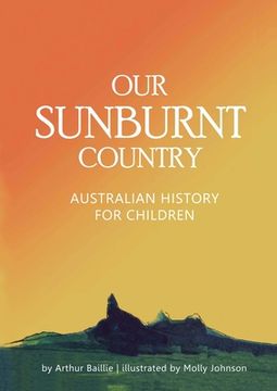 portada Our Sunburnt Country: Australian history for children