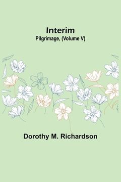 portada Interim; Pilgrimage, (Volume V) (en Inglés)