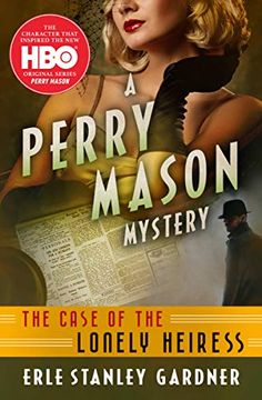portada The Case of the Lonely Heiress (The Perry Mason Mysteries) (in English)