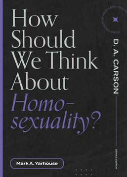 portada How Should we Think About Homosexuality? (Questions for Restless Minds) (in English)