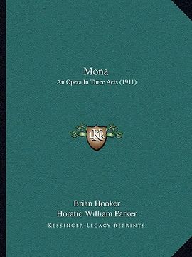 portada mona: an opera in three acts (1911) (in English)
