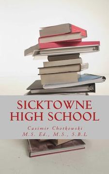 portada Sicktowne High School: Vol. 3 (in English)