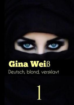 portada Deutsch, Blond, Versklavt (en Alemán)