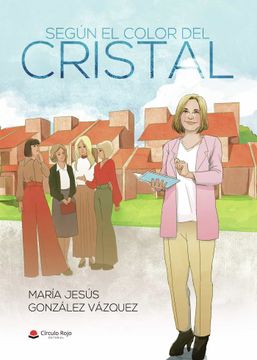 portada Segun el Color del Cristal (in Spanish)