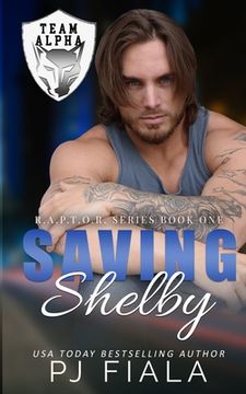 portada Saving Shelby: A Protector Romance (en Inglés)