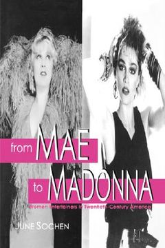 portada from mae to madonna: women entertainers in twentieth-century america