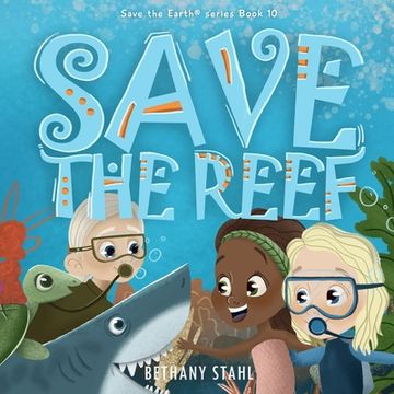 portada Save the Reef (en Inglés)