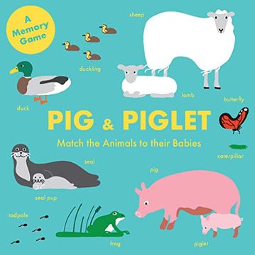 portada Pig and Piglet: Match the Animals to Their Babies (en Inglés)