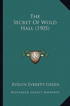 portada the secret of wold hall (1905) (in English)